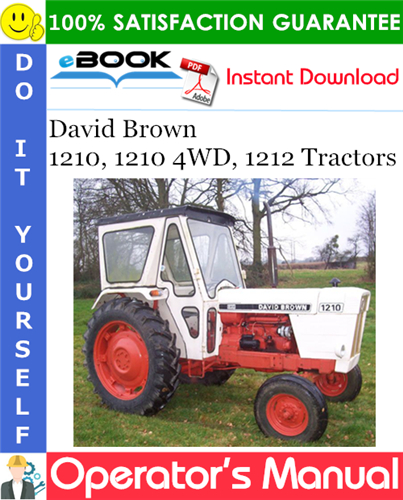 David Brown 1210, 1210 4WD, 1212 Tractors Operator's Manual