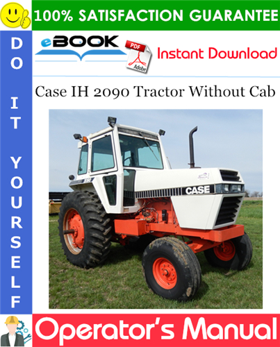 Case IH 2090 Tractor Without Cab Operator's Manual