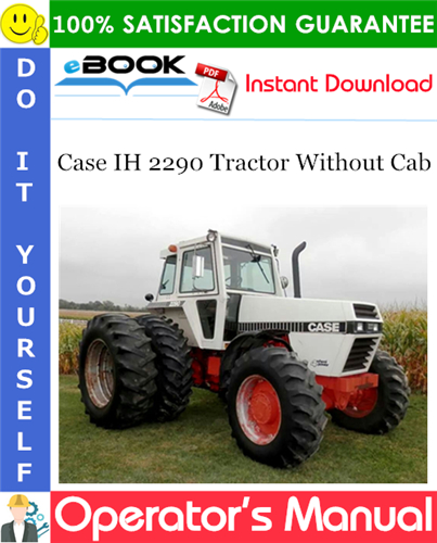 Case IH 2290 Tractor Without Cab Operator's Manual