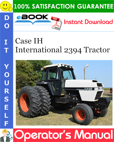 Case IH International 2394 Tractor Operator's Manual