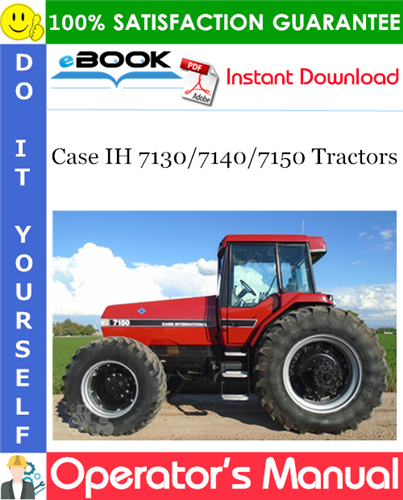 Case IH 7130/7140/7150 Tractors Operator's Manual
