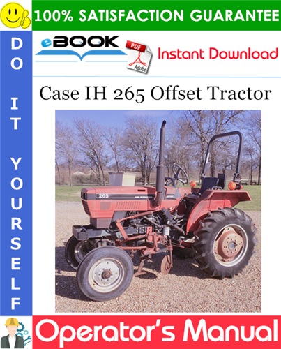 Case IH 265 Offset Tractor Operator's Manual