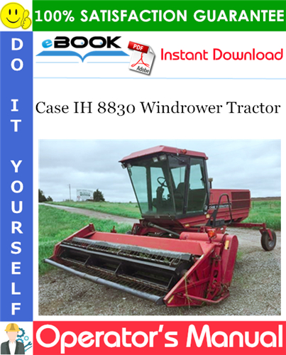 Case IH 8830 Windrower Tractor Operator's Manual