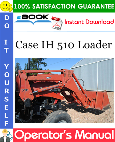 Case IH 510 Loader Operator's Manual