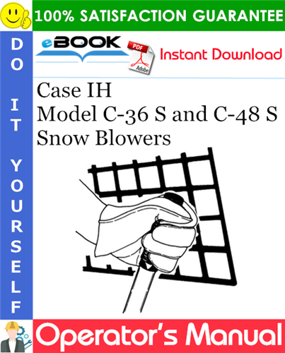 Case IH Model C-36 S and C-48 S Snow Blowers