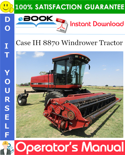 Case IH 8870 Windrower Tractor Operator's Manual