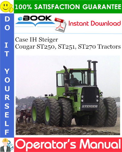Case IH Steiger Cougar ST250, ST251, ST270 Tractors Operator's Manual