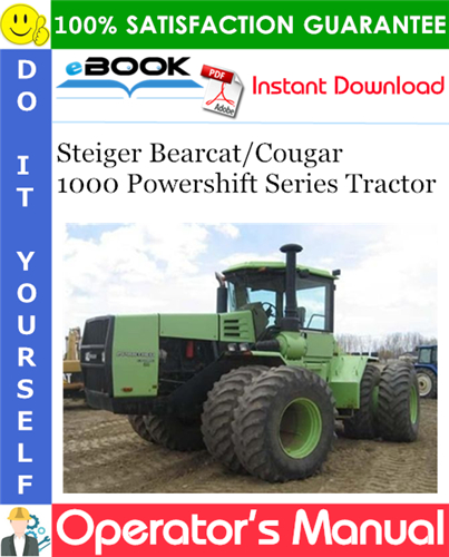 Steiger Bearcat/Cougar 1000 Powershift Series Tractor Operator's Manual