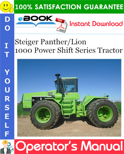 Steiger Panther/Lion 1000 Power Shift Series Tractor Operator's Manual