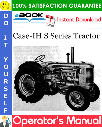 Case-IH S Series Tractor Operator's Manual