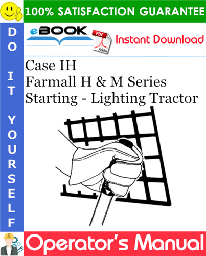 Case IH Farmall H & M Series Starting - Lighting Tractor Operator's Manual