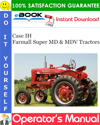 Case IH Farmall Super MD & MDV Tractors Operator's Manual