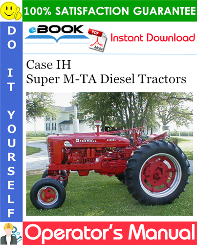 Case IH Super M-TA Diesel Tractors Operator's Manual