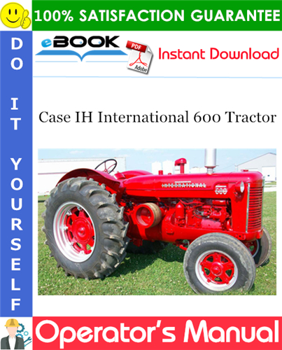 Case IH International 600 Tractor Operator's Manual
