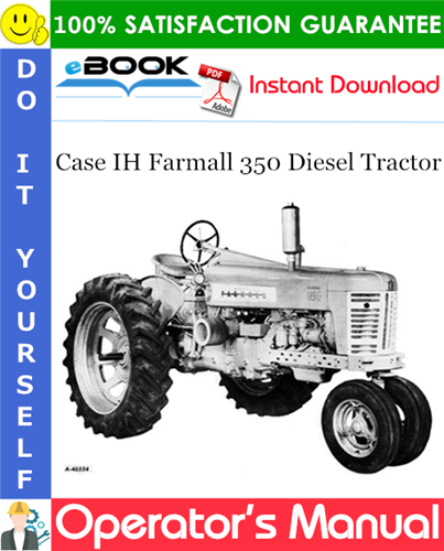 Case IH Farmall 350 Diesel Tractor Operator's Manual