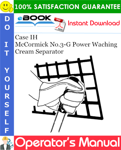 Case IH McCormick No.3-G Power Waching Cream Separator Operator's Manual