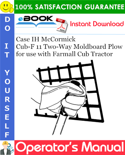 Case IH McCormick Cub-F 11 Two-Way Moldboard Plow Operator's Manual