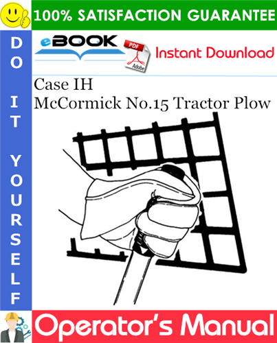 Case IH McCormick No.15 Tractor Plow Operator's Manual