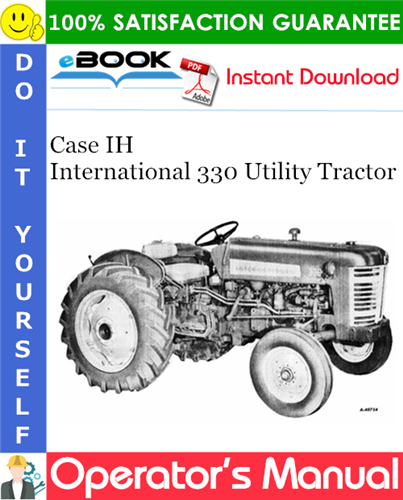 Case IH International 330 Utility Tractor Operator's Manual