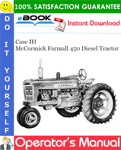 Case IH McCormick Farmall 450 Diesel Tractor Operator's Manual