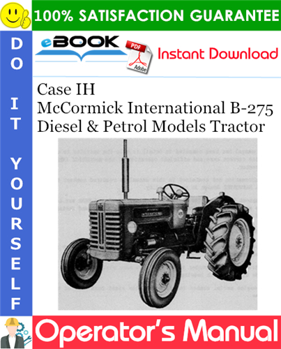 Case IH McCormick International B-275 Diesel & Petrol Models Tractor