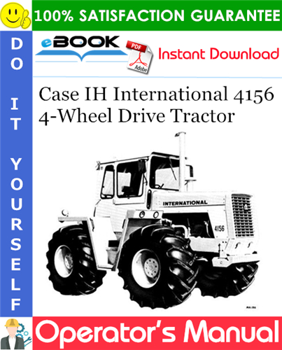 Case IH International 4156 4-Wheel Drive Tractor Operator's Manual