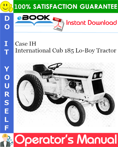 Case IH International Cub 185 Lo-Boy Tractor Operator's Manual