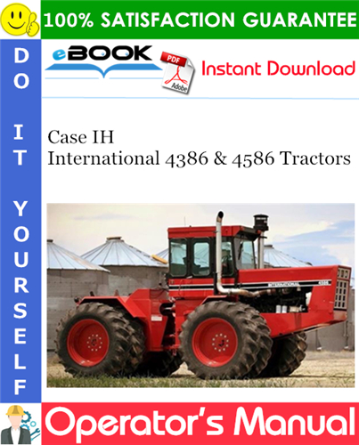 Case IH International 4386 & 4586 Tractors Operator's Manual