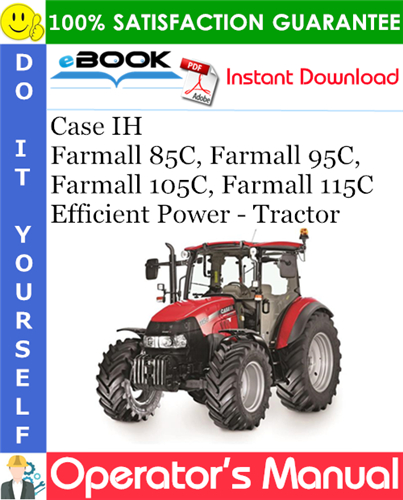 Case IH Farmall 85C, Farmall 95C, Farmall 105C, Farmall 115C Efficient Power - Tractor