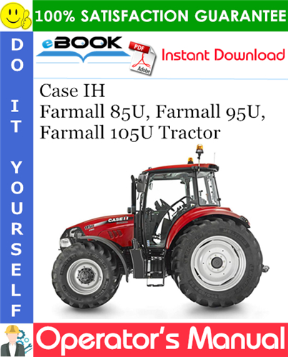 Case IH Farmall 85U, Farmall 95U, Farmall 105U Tractor Operator's Manual