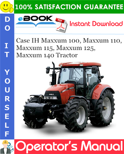 Case IH Maxxum 100, Maxxum 110, Maxxum 115, Maxxum 125, Maxxum 140 Tractor