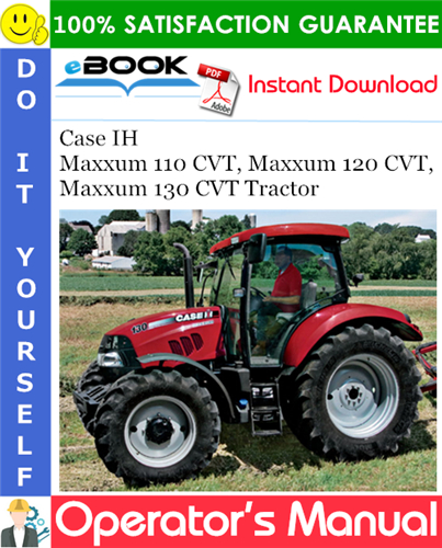 Case IH Maxxum 110 CVT, Maxxum 120 CVT, Maxxum 130 CVT Tractor