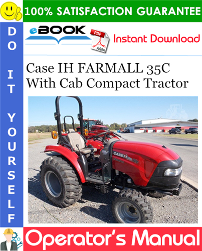 Case IH FARMALL 35C With Cab Compact Tractor Operator's Manual