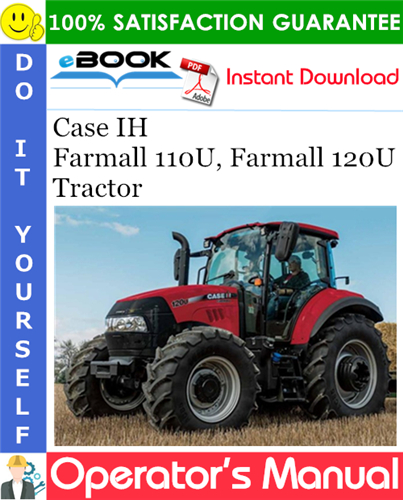 Case IH Farmall 110U, Farmall 120U Tractor Operator's Manual