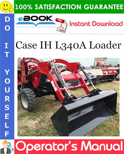 Case IH L340A Loader Operator's Manual