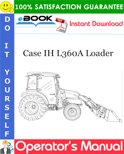 Case IH L360A Loader Operator's Manual