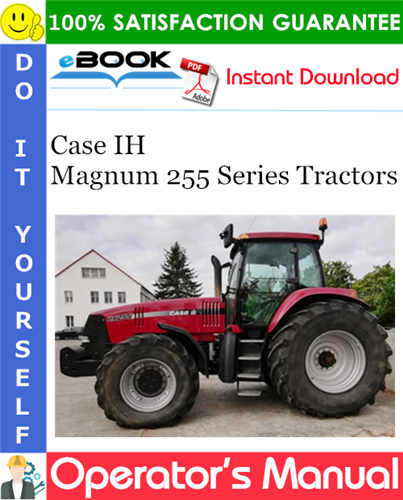 Case IH Magnum 255 Series Tractors Operator's Manual