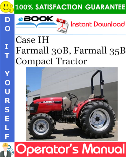 Case IH Farmall 30B, Farmall 35B Compact Tractor Operator's Manual