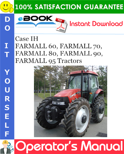 Case IH FARMALL 60, FARMALL 70, FARMALL 80, FARMALL 90, FARMALL 95 Tractors