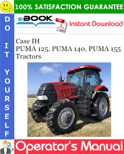 Case IH PUMA 125, PUMA 140, PUMA 155 Tractors Operator's Manual