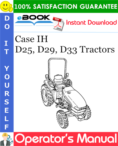 Case IH D25, D29, D33 Tractors Operator's Manual