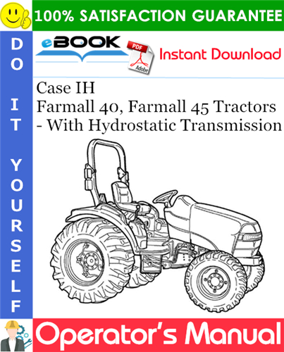 Case IH Farmall 40, Farmall 45 Tractors - With Hydrostatic Transmission