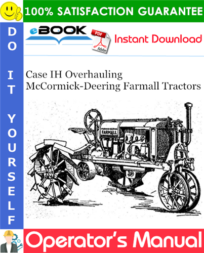 Case IH Overhauling McCormick-Deering Farmall Tractors Operator's Manual