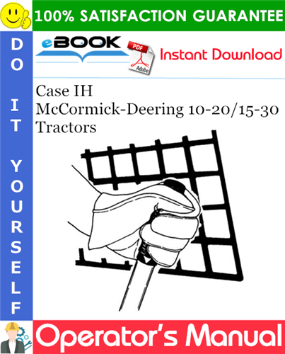 Case IH McCormick-Deering 10-20/15-30 Tractors Operator's Manual