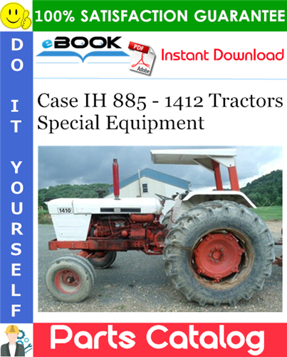 Case IH 885 - 1412 Tractors Special Equipment Parts Catalog Manual