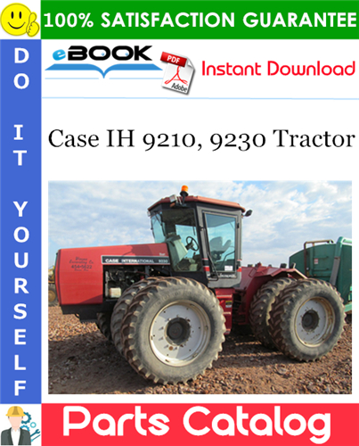 Case IH 9210, 9230 Tractor Parts Catalog Manual