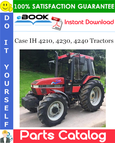 Case IH 4210, 4230, 4240 Tractors Parts Catalog Manual