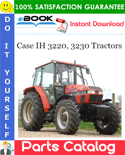 Case IH 3220, 3230 Tractors Parts Catalog Manual