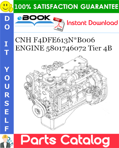 CNH F4DFE613N*B006 ENGINE 5801746072 Tier 4B Parts Catalog