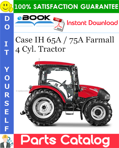 Case IH 65A / 75A Farmall 4 Cyl. Tractor Parts Catalog